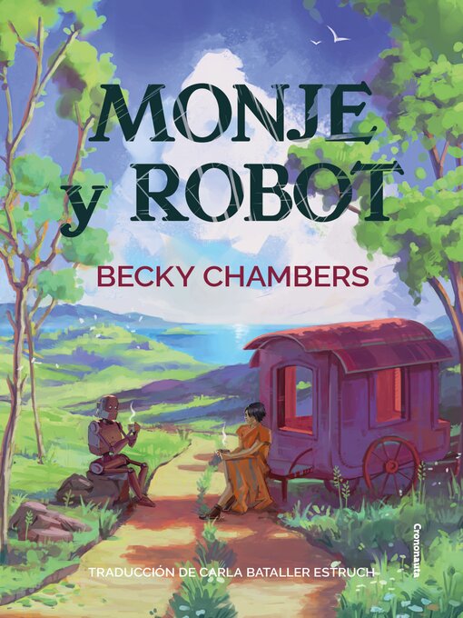 Title details for Monje y robot by Becky Chambers - Available